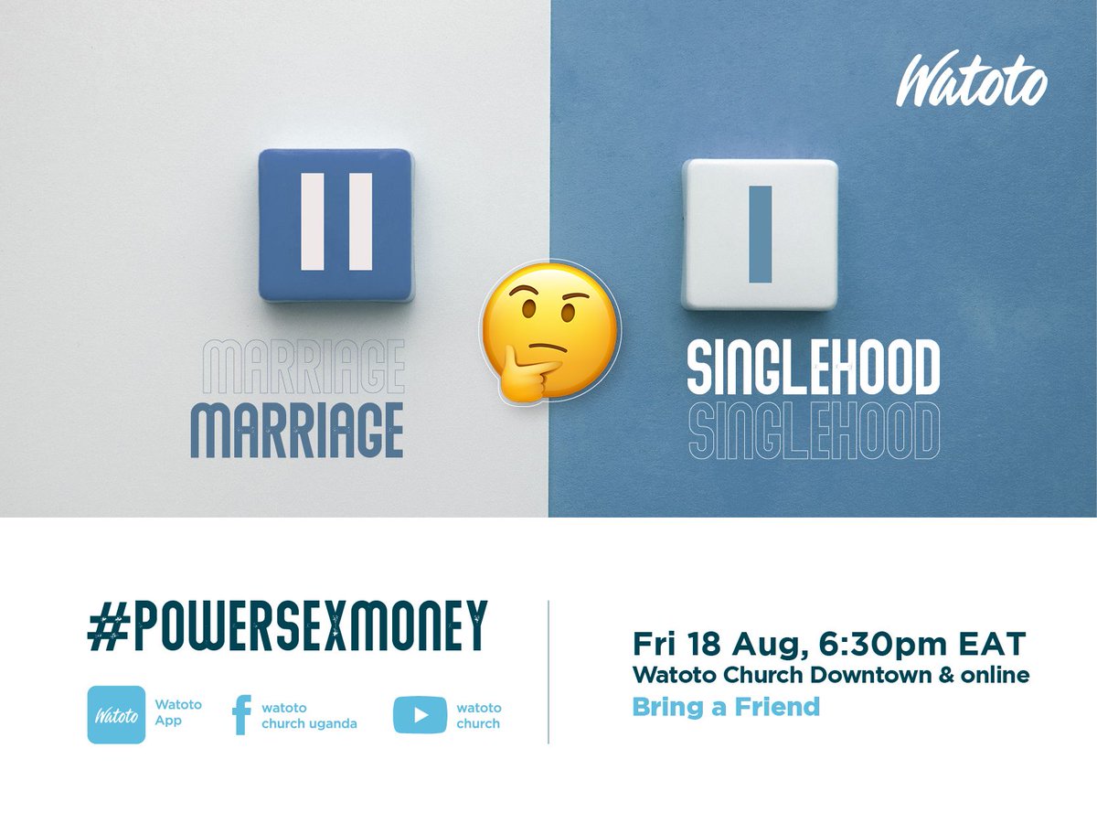 watotochurch's tweet image. Marriage or singlehood, which way? Join us for another powerful episode of #PowerSexMoney on Fri 18 August. #PioneerAgain