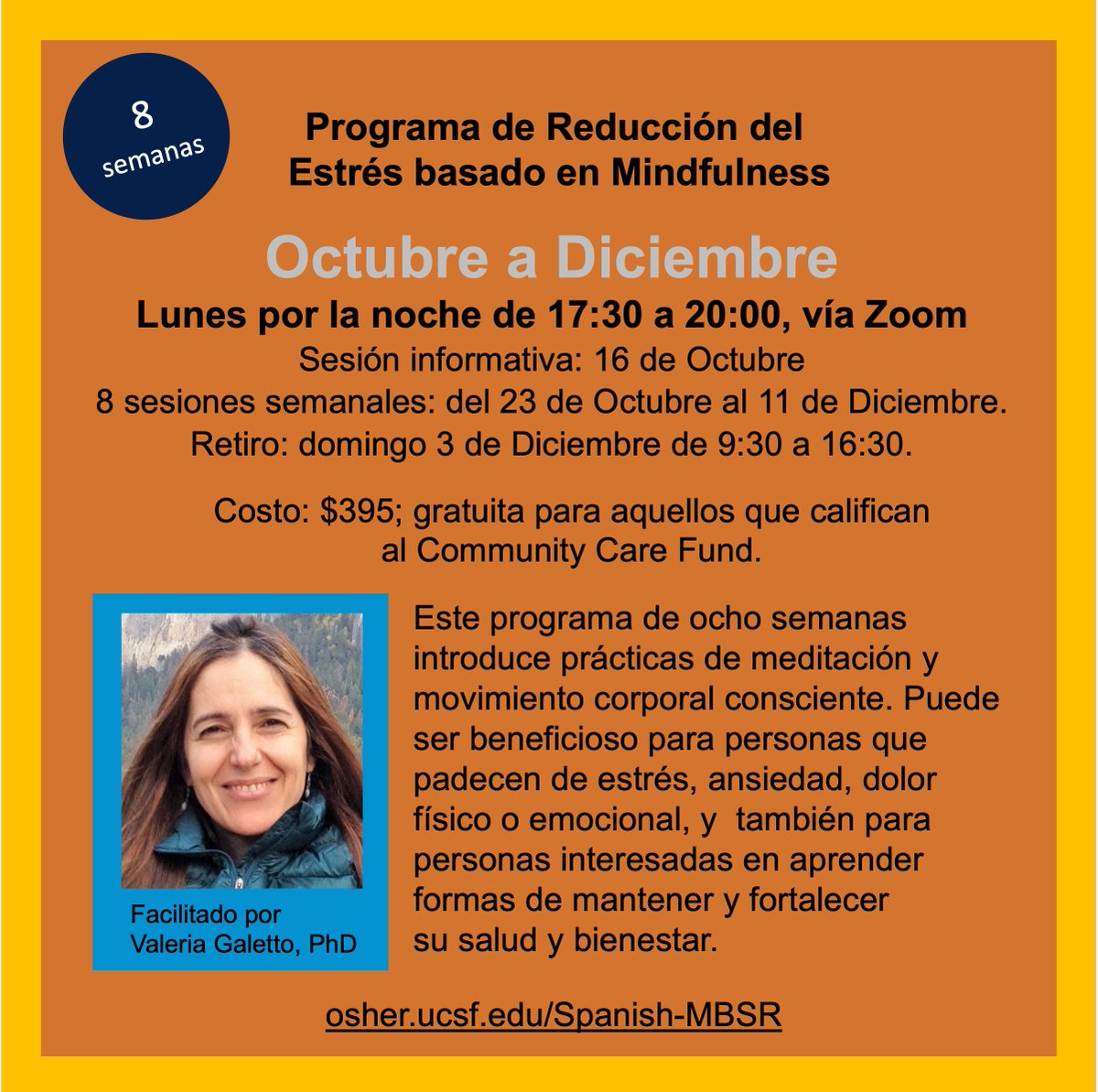 ucsfoshercenter's tweet photo. We are expanding our catalog of mindfulness classes in Spanish! In addition to our popular 8-week course in Mindfulness-based Stress Reduction, we also have a 5-week course for an Introduction to Mindfulness. 
https://t.co/JpTVwUOl0l
#Bienestar #Mindfulness #estres https://t.co/lTWnVF8Xo3