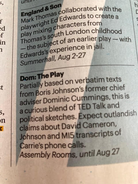 Dom_theplay's tweet image. Earlier in the week, @thetimes listed us as one of their TOP 10 shows at the @edfringe! 
Labeled by @GetYourCoatsOn as one of the hottest tickets in town, you don't want to miss out!
At @AssemblyFest George Street until the 27th Aug 
tickets.edfringe.com/whats-on/dom-t…
#wheresboris #edfringe