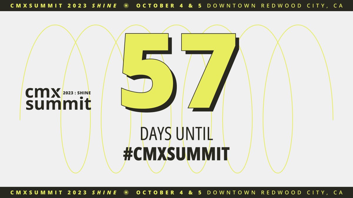 🔔 Only 57 number of days until CMX Summit! Are you ready to elevate your community-building skills? 🎟️ Secure your spot now: bit.ly/41NZ70c #CMXSummit #Community
