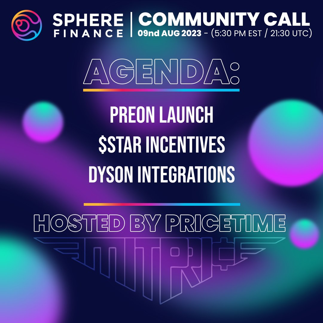📢 CT, get ready for the weekly community call 🚀

🕠 Date &amp; Time: 08/09/2023 at 5:30 PM EST / 21:30 UTC
📍 Location: Sphere Discord ➡️ discord.com/invite/sphered…
🧑 Host: <a href="/PriceProtocol/">Aeowid</a>

🗒️ Agenda:

✅ Preon Launch
✅ $STAR Incentives
✅ Dyson Integrations