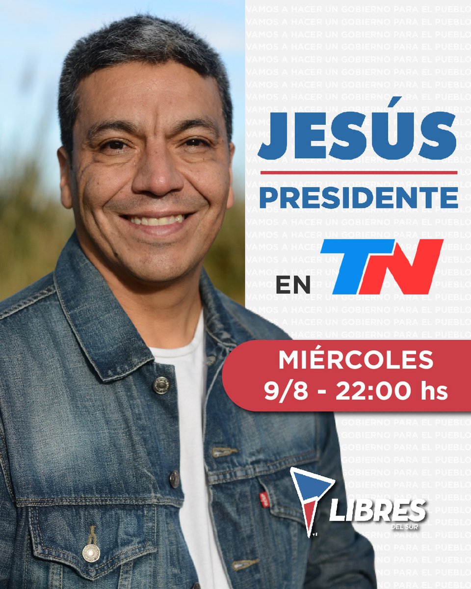 libresdelsuree's tweet photo. HOY, NUESTRO CANDIDATO A PRESIDENTE @jesusescobarnqn EN TN Todo Noticias A LAS 22:00 HS https://t.co/zP9skIyIW7