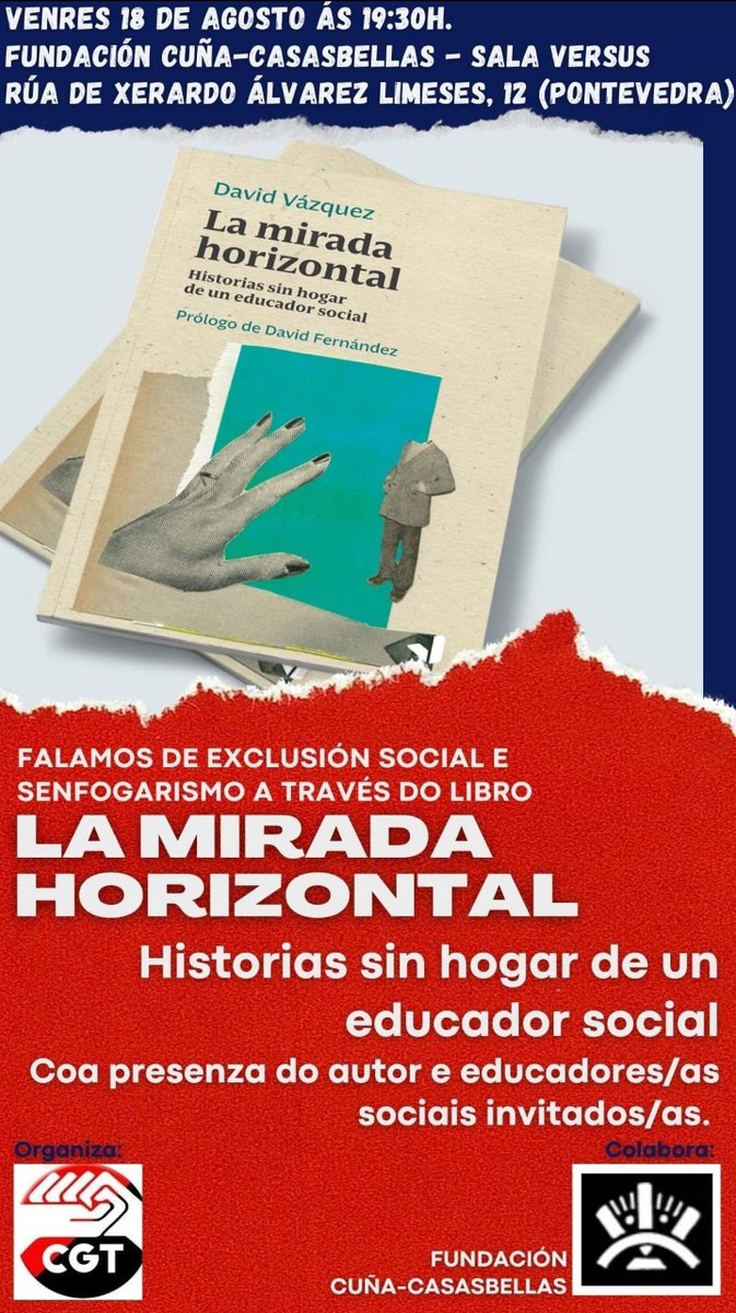SUTSOCGTPoa's tweet photo. 📚O vindeiro venres 18 de agosto a #SalaVersus da Fundación Cuña-Casasbellas en Pontevedra acollerá a presentación do libro "A mirada horizontal" de David Vázquez, no que pon en valor o papel da #Educaciónsocial baseándose na experiencia dende a profesión. 
Non volo perdades! https://t.co/FisjmaaDyC