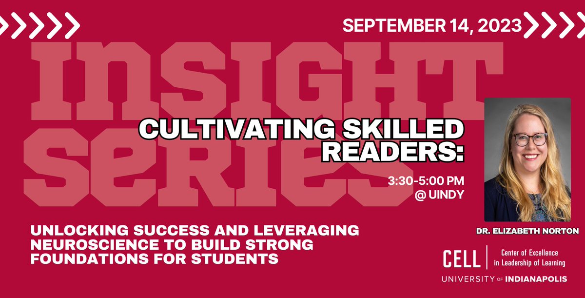 CELLuindy's tweet photo. 💡 Announcing our next #CELLInsightSeries event on 9/14: Cultivating Skilled Readers. Dr. Elizabeth Norton of @NorthwesternU will share practices that support developing readers based on #neuroscience research.

Register now: https://t.co/jkYOGmVC6i 

#CELLevents @elizsn https://t.co/oSN2Y2zdIh
