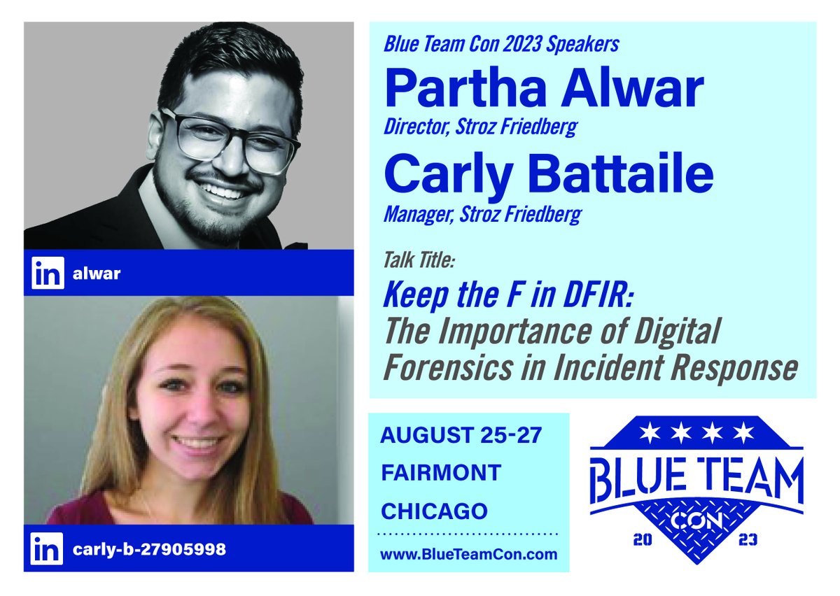 BlueTeamCon's tweet photo. 📣 Blue Team Con 2023 Speaker Highlight 📣 

Blue Team Con 2023
25-27 August 2023
Chicago, IL

Partha Alwar and Carly Battaile 
Talk Title: 
Keep the F in DFIR: The Importance of Digital Forensics in Incident Response 

See abstract: https://t.co/OAieUgUqOf https://t.co/qaZmy79DFH