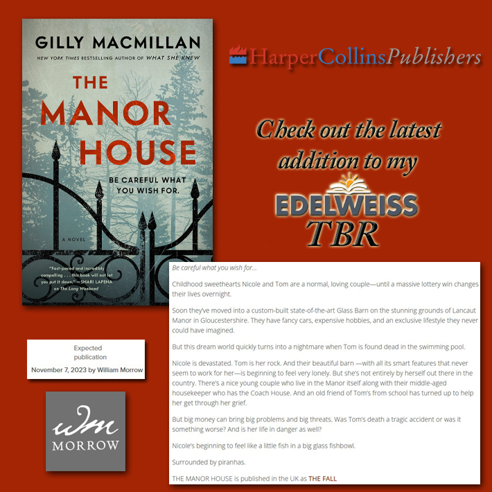 fictionophile's tweet photo. Thanks to @WmMorrowBooks and @HarperCollins I will be reading a #digitalARC of Gilly Macmillan's latest novel #TheManorHouse which I downloaded via Edelweiss. @edelweiss_squad @GillyMacmillan #Fictionophile #booklovers #bookbloggers #BookTwitter #AnticipatedRead #ForthcomingBook https://t.co/HBjhbJaHLp