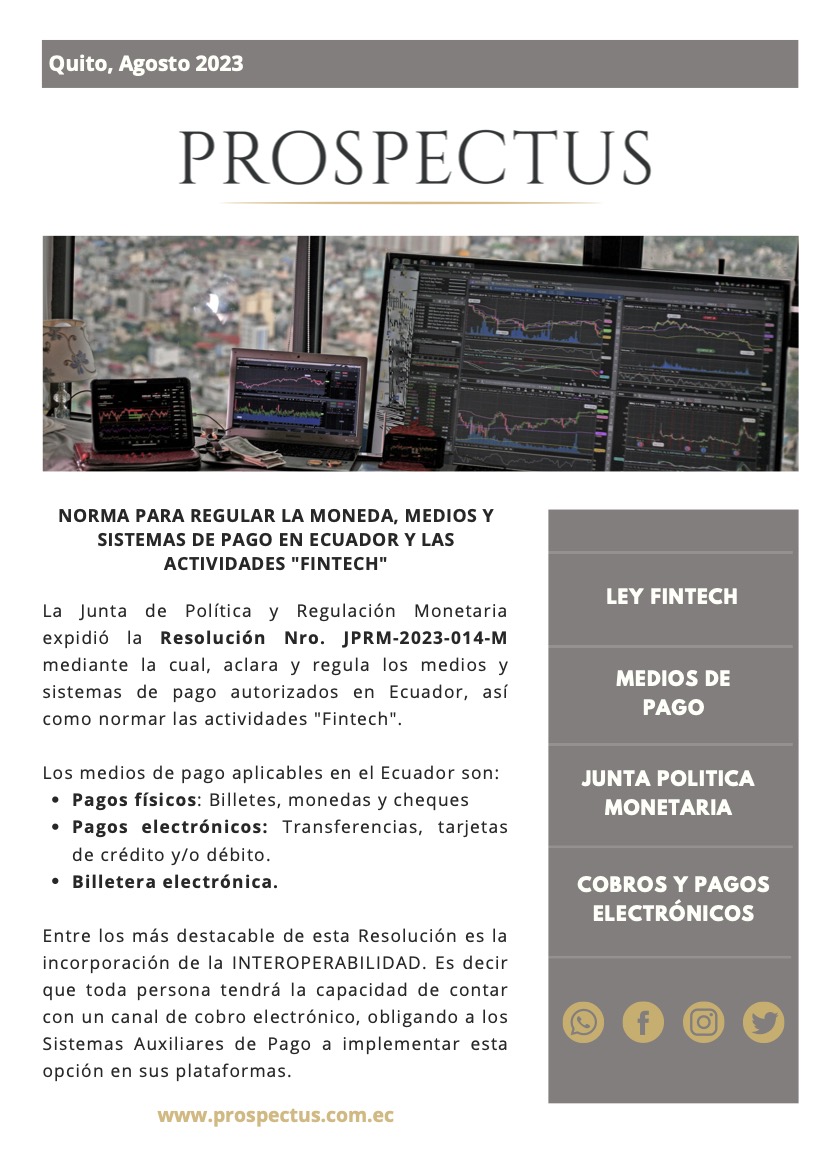 ProspectusLF's tweet photo. La Junta de Política y Regulación Monetaria aprobó el 7 de agosto de 2023 una Norma que regula los medios y sistemas de pago en Ecuador y las actividades FINTECH.
#Prospectusinforma  #legalbusines #Fintech #ServiciosBancarios #Mediosdepago #Billeteravirtual #negociosdigitales https://t.co/qRIZweR07T