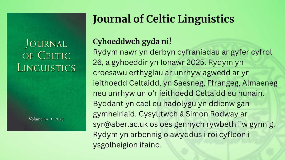 GPCcomisiynu's tweet photo. Journal of Celtic Linguistics: Cyhoeddwch gyda ni!
🔹 Rydym nawr yn derbyn cyfraniadau ar gyfer cyfrol 26, a gyhoeddir yn Ionawr 2025. 
🔹 Rydym yn croesawu erthyglau ar unrhyw agwedd ar yr ieithoedd Celtaidd.  
🔹 Rydym yn arbennig o awyddus i roi cyfleon i ysgolheigion ifainc. https://t.co/N7aoJV8JC1