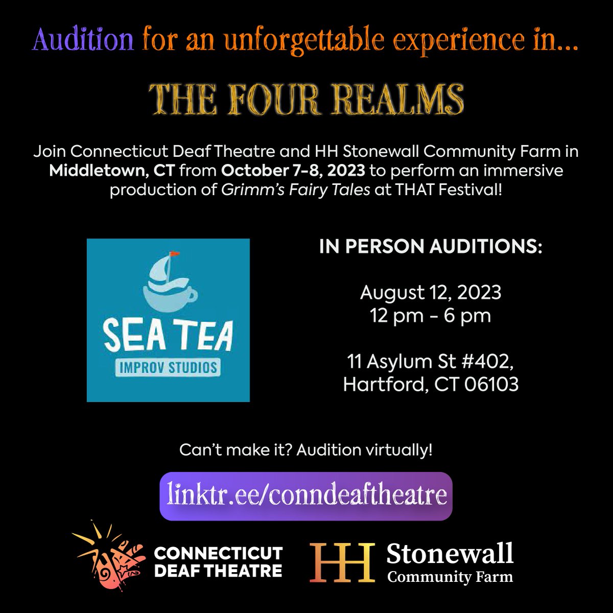 ConnDeafTheatre's tweet photo. Audition IN-PERSON this Saturday at Sea Tea Improv Studios from 12 pm to 6 pm! Can't make it? Audition virtually through our online audition form!
Auditions close August 12 at midnight!
#deafartists #deaftheatre #thatfestival #fourrealms https://t.co/4bnRoifGxW