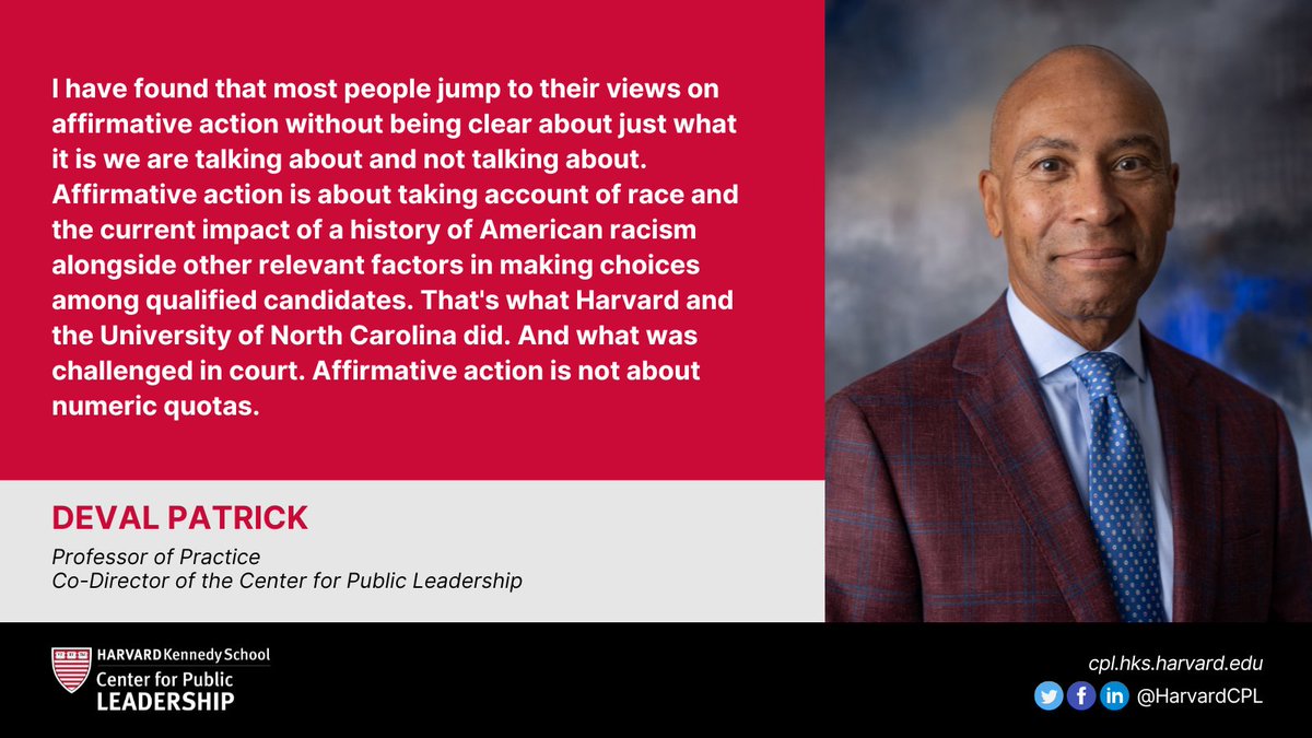 @HarvardCPL Co-Director @DevalPatrick, alongside additional @Kennedy_School faculty, unpack the meaning and history of affirmative action in light of the U.S. Supreme Court's recent ruling against race-conscious admissions. ow.ly/fpAT50PvVyr