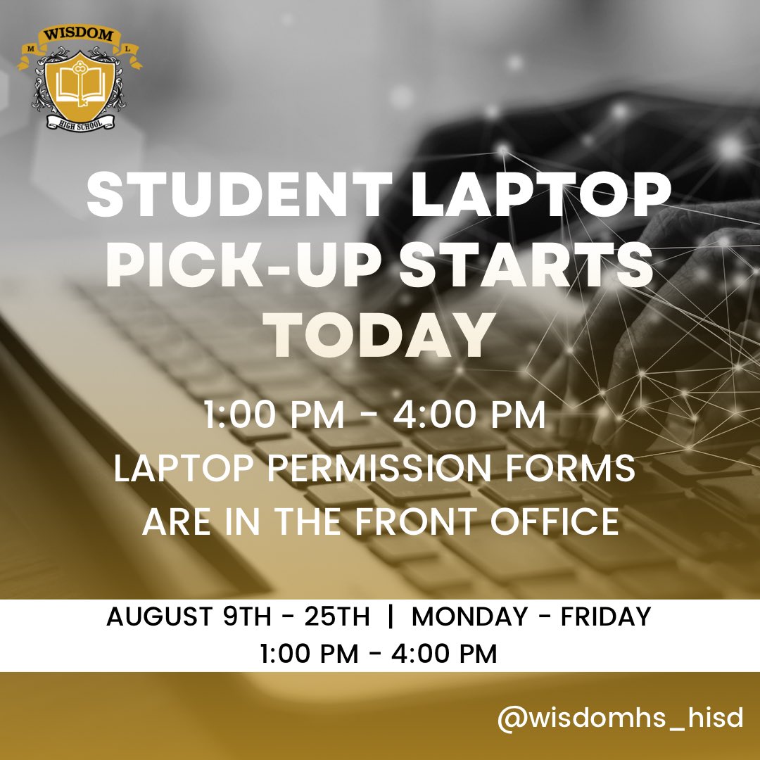 #GeneralUpdate Laptop Pick-Up Starts Today! @HISD_West