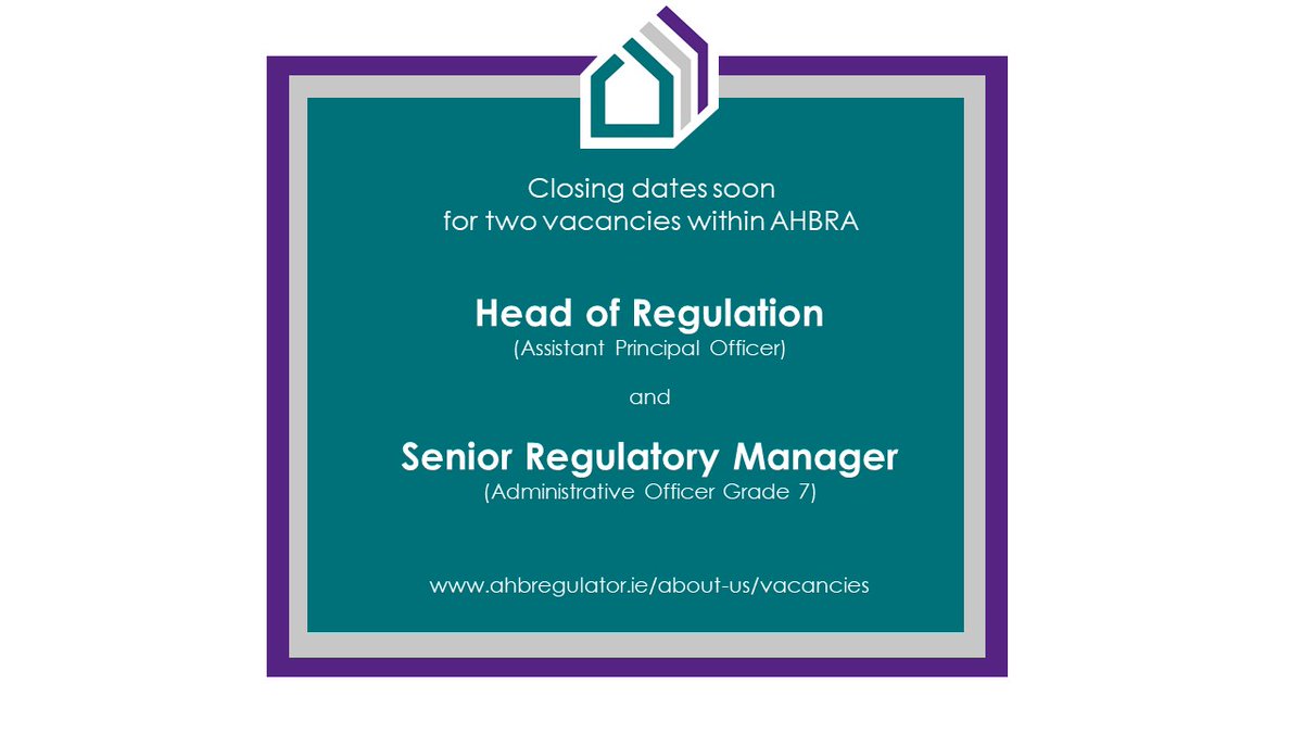 AHBRA is currently seeking applications for a Head of Regulation and a Senior Regulatory Manager

The closing date for these roles is fast approaching.

For more details please check our website.

ahbregulator.ie/about-us/vacan…

#Vacancy #Housing #Regulation