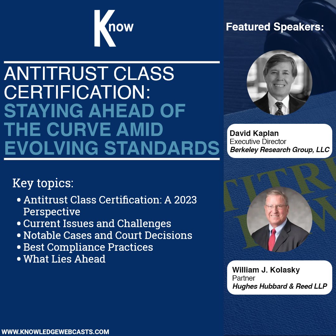 KnowGroupCLECPE's tweet image. Yesterday, David Kaplan (@BRGexpert) and William J. Kolasky (@HughesHubbard) presented on our “Antitrust Class Certification” webcast. 

Access the discounted recording here: zurl.co/H3mQ 

#AntitrustClassCertification #antitrust #CLE #webcast #TK
