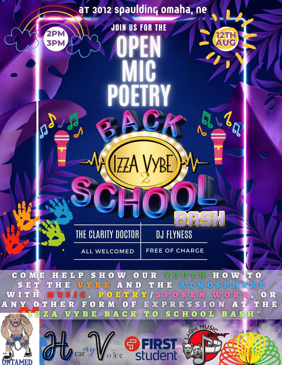 Saturday August 12th #HearMyVoice is bringing their "Open Mic" to our "IzzA VybE Back To School Bash" and is invite all poets, spoken word artists, singers, and rappers to come show our youth the power of words and the importance of expression.

3012 Spaulding Omaha, NE
