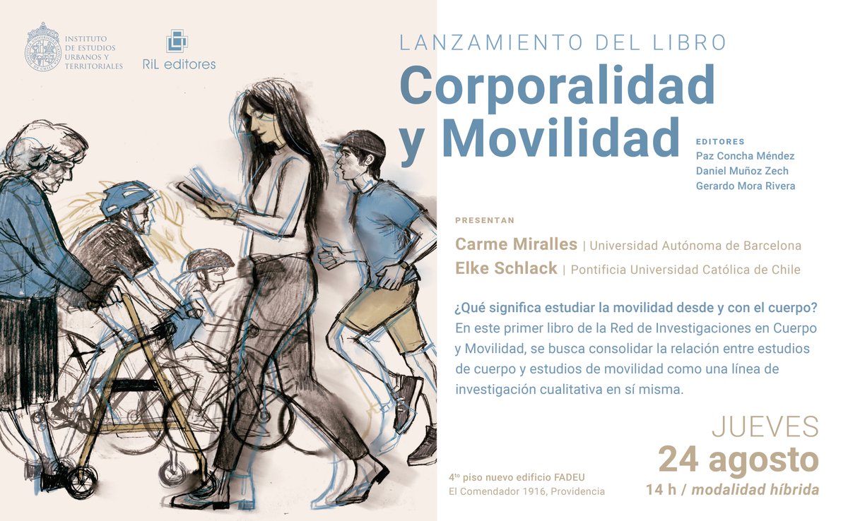 IEU_T's tweet photo. El jueves 24 de agosto, a las 14 hrs, súmate al lanzamiento de ✨Corporalidad y Movilidad✨

El primer libro de la Red de Investigaciones en Cuerpo y Movilidad, de @rileditores y el Instituto de Estudios Urbanos y Territoriales UC.

Inscríbete aquí https://t.co/5LYIgMzL7K https://t.co/Oy0zcqJ99l