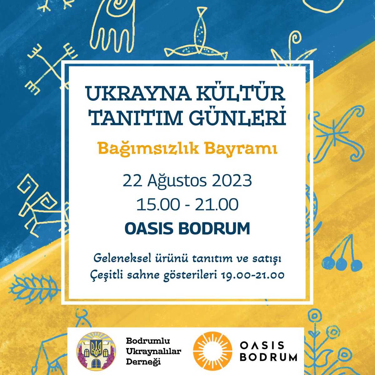oasisbodrum's tweet photo. 22 Ağustos’ta Ukrayna Kültür Tanıtım Günleri kapsamında Bodrumlu Ukraynalılar Derneği işbirliğiyle çeşitli sahne gösterilerinin olacağı ve aynı zamanda Sümbül Sokakta Ukrayna Manzaraları resim sergisinin gerçekleşeceği bu muhteşem etkinliğe hepiniz davetlisiniz! 🇺🇦 🖼️ 🛍️ https://t.co/y2w02cWxnI