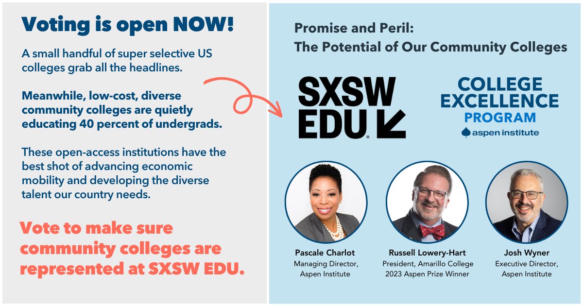 🗳️ Vote for our SXSW EDU panel! Feat. president of 2023 #AspenPrize winner @AmarilloCollege, @LoweryHart, alongside Pascale Charlot, and Josh Wyner! Let's highlight the impactful work of #comm_colleges, who educate 40% of undergrads. 🔗VOTE HERE: panelpicker.sxsw.com/vote/137931