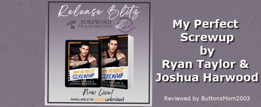 Release Blitz and Giveaway: My Perfect Screwup by Ryan Taylor and Joshua Harwood xtreme-delusions.com/2023/08/09/rel… @forewordpr @RyanTaylorandJ1
