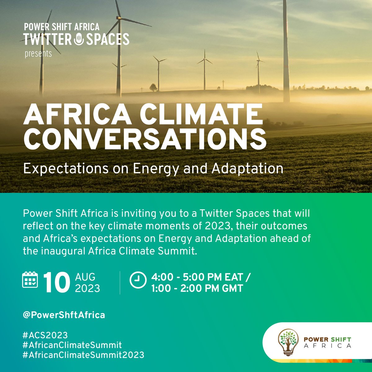 After many years of the #climate conversation, the time has come for Africa to claim its stake in the discourse. Power Shift Africa is inviting you to a monthly Twitter Spaces, starting this Thursday, August 10, 2023 at 4PM EAT.

These Spaces will reflect on some of the key