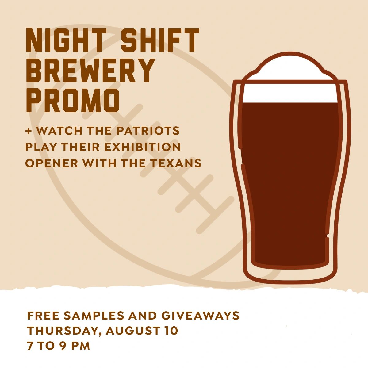 BrownJugChelsea's tweet photo. Calling all beer lovers and football fanatics! 🏈🍻 Join us this Thursday, Aug. 10 from 7 to 9 PM for a Night Shift Brewery Whirlpool promo while cheering on the Patriots in their exhibition opener against the Texans. https://t.co/YE3MgEHnQk