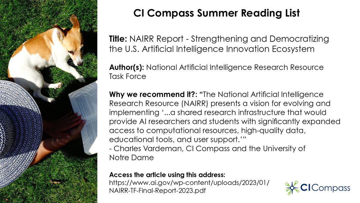 📚This week the @CiCompass Summer Reading List features the NAIRR Report. @CharlesVardeman, our #KnowledgeEngineering & #AI Expert and Computational Scientist at @NotreDame, recommended this reading. See the report here: ai.gov/wp-content/upl… Leave your thoughts below! ⬇️