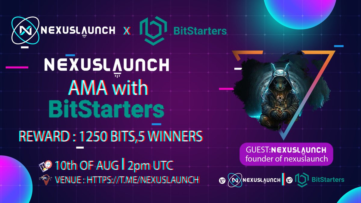 Nexus Launch (@nexuslaunch) on Twitter photo 📣 AMA: NexusLaunch x Bitstarter
📅 Date : 10 Aug
⏲ Time : 2pm UTC
💸 Rewards : 1250 Bits for 5 winners
🎯 Requirements :
📍Follow <a href="/NexusLaunch/">Nexus Launch</a> and <a href="/BitStarters_com/">BitStarters ⚡</a>
📍Retweet & like this post
📍Comments Your question in below twitter post
Venue:t.me/NexusLaunch 📣 AMA: NexusLaunch x Bitstarter
📅 Date : 10 Aug
⏲ Time : 2pm UTC
💸 Rewards : 1250 Bits for 5 winners
🎯 Requirements :
📍Follow <a href="/NexusLaunch/">Nexus Launch</a> and <a href="/BitStarters_com/">BitStarters ⚡</a>
📍Retweet & like this post
📍Comments Your question in below twitter post
Venue:t.me/NexusLaunch