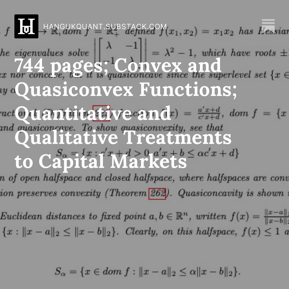 HangukQuant's tweet image. Our notes now stretch across many different topics in quantitative practice, and is evolving as an invaluable handbook for many quants. As we finish convex optimization, we will pick up more on scientific programming and also introduce quantitative backtesting into one of the…