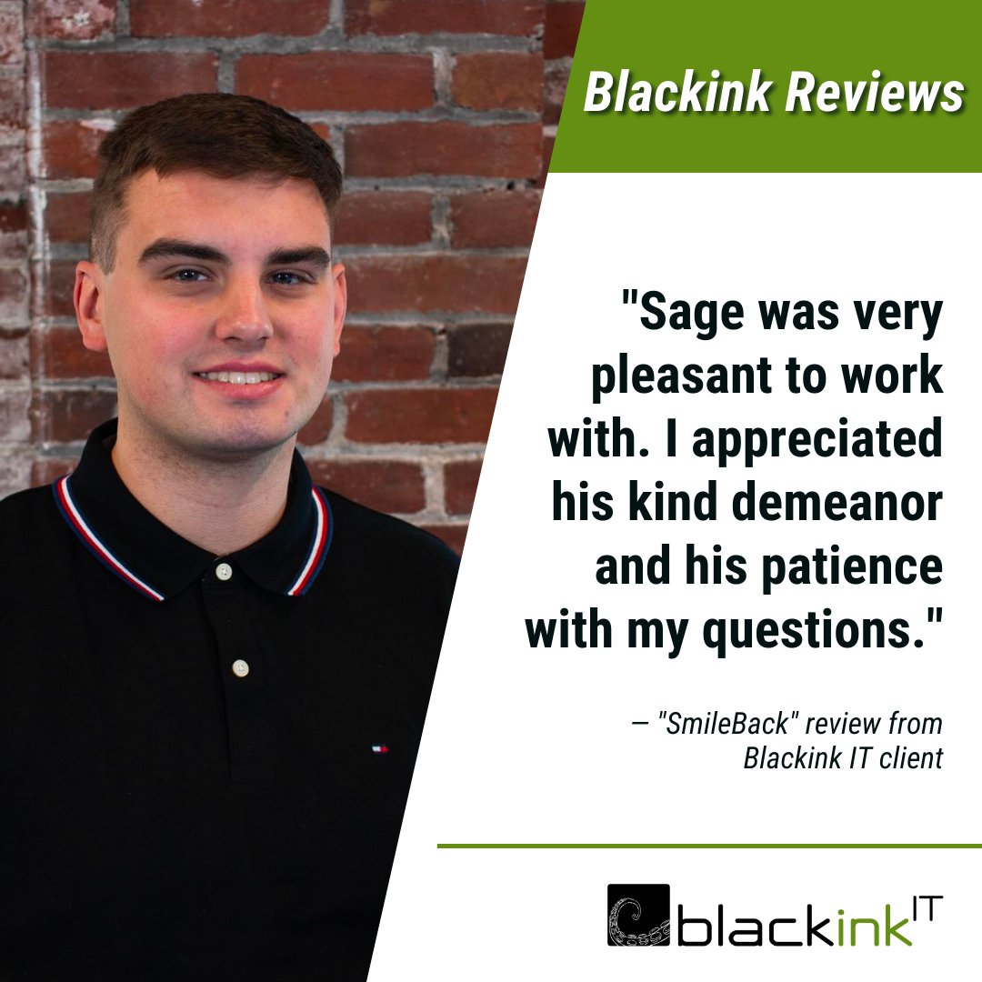 We are so proud to have Sage on our team! It is great to see how he is positively impacting our clients.

#BlackinkIT #SmileBacks