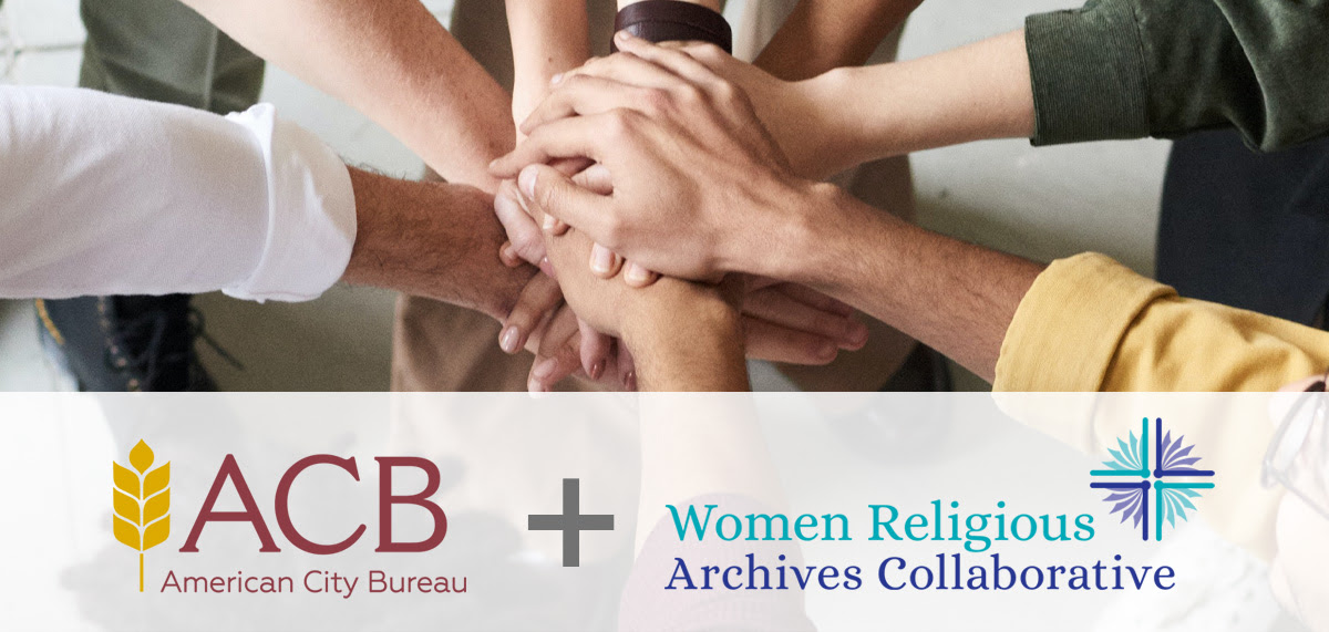In the July 2023 Newsletter, the Women Religious Archives Collaborative (#WRAC) happily featured another collaborator, American City Bureau (#ACB), that is helping to make the WRAC a reality.

If you are interested in learning more, visit the ACB website: acb-inc.com