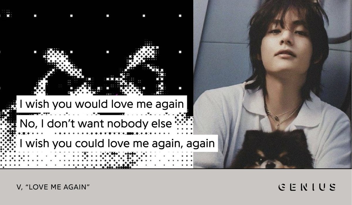 Genius_kor's tweet photo. V of BTS (@bts_bighit) has released the M/V for "Love Me Again," a track off of his expected solo debut album, 'Layover!' A soft R&amp;B song that pleads lovingly with the listener, read the lyrics to the song on Genius now!

#V_Layover #LOVE_ME_AGAIN 

🔗: https://t.co/HqfsrryzJA https://t.co/dbQXSQ1uaA