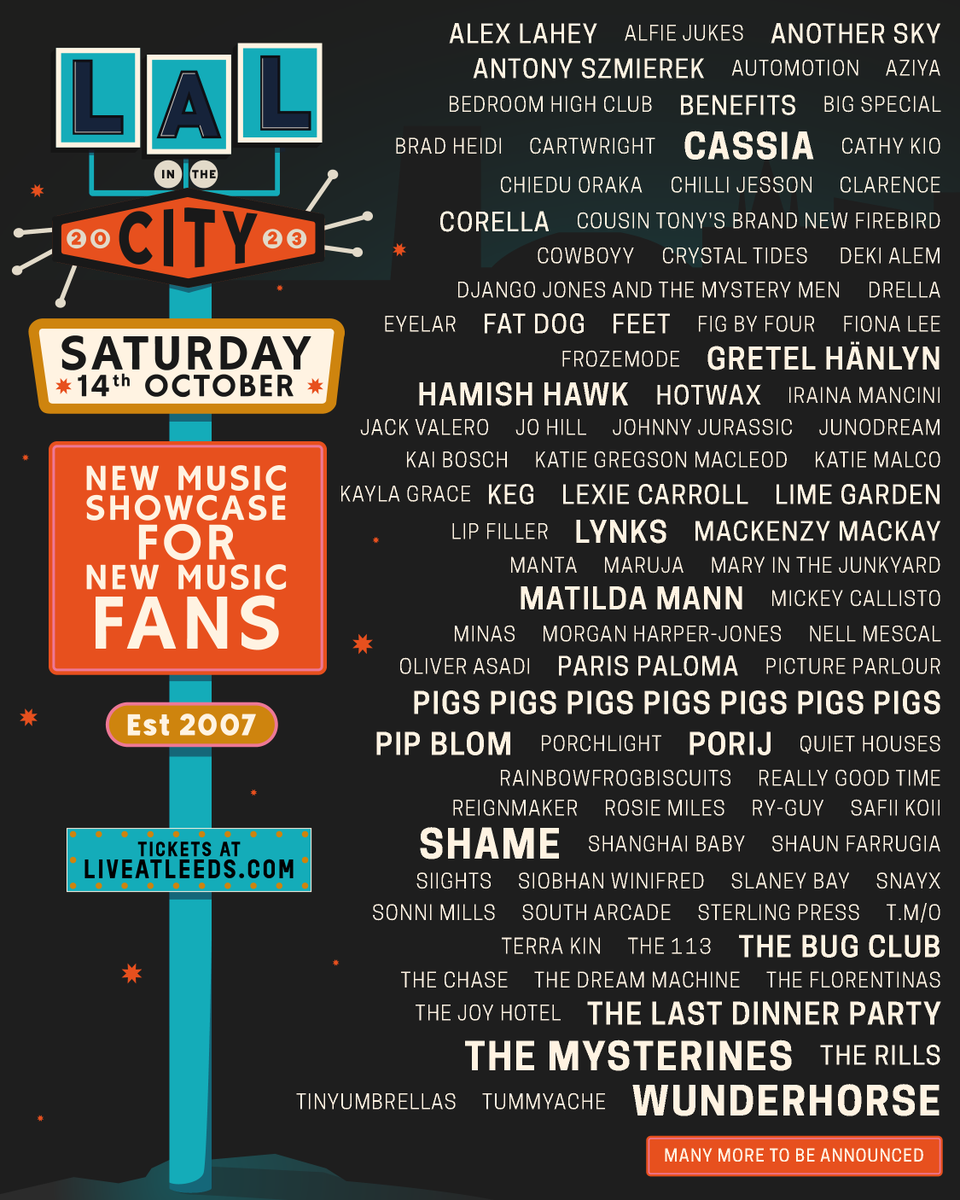We’re excited to share the 50+ acts that have joined the Live at Leeds In The City line up💥 We’re glad to welcome critically acclaimed post-punk band @shamebanduk who join the bill alongside @Pigsx7, @LynksLynksLynks, @AlexLahey and many more. 🎟 liveatleeds.com