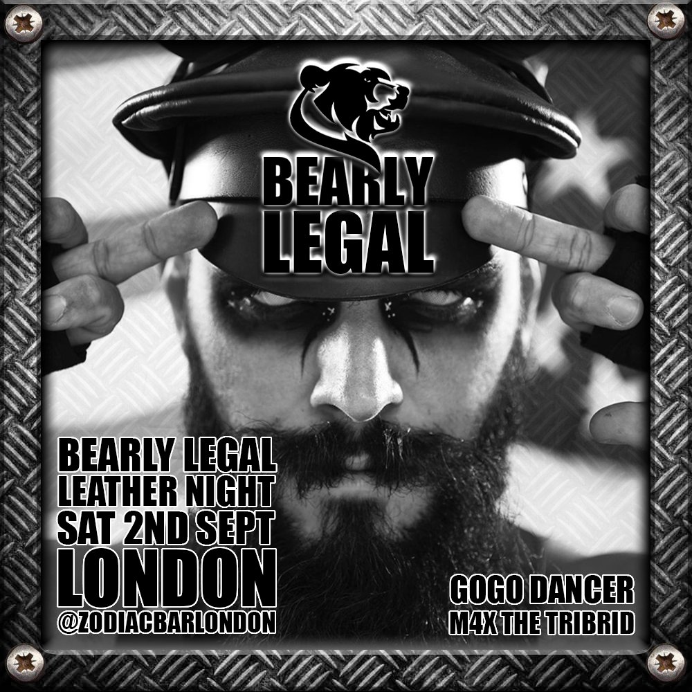 🐻BEARLY LEGAL🐻 brings together a LEATHER NIGHT to North London. <a href="/zodiacbarlondon/">Zodiac Bar</a> 
🐻GOGO-BEAR @maxthetribrid

Tickets:
outsavvy.com/event/15613/be…