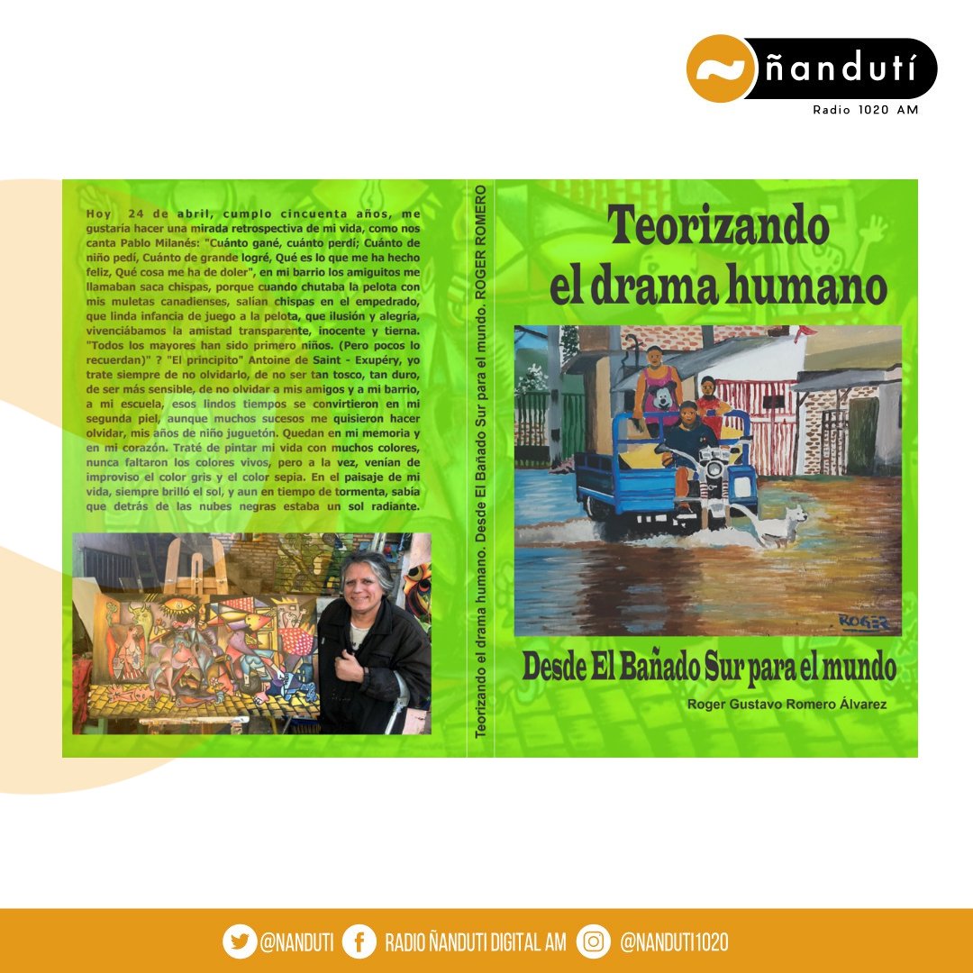 nanduti's tweet photo. Lanzan libro biográfico con perspectiva social: “Teorizando el drama humano desde el Bañado Sur para el mundo”, por Roger Romero

Busca sistematizar y resumir 25 años de militancia en organizaciones sociales, políticas y experiencias en el Bañado Sur. Para comprar el libro pueden contactar al número: 0982 718 856

Nota: https://t.co/WwECRJuTdU #1020AM