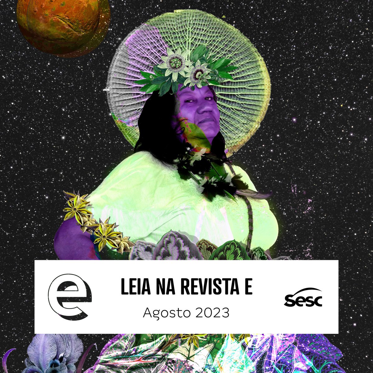 sescsaocaetano's tweet photo. Mais uma #RevistaE chegou. Leia a edição de agosto/23 da publicação do @sescsp
Na capa, fotomontagem da série Mirasawá, da muralista @moaratupinamba.A partir deste mês, a artista ocupa o muro do @sesccampolimpo com suas obras que evocam os saberes e tradições de mestras indígenas https://t.co/yobHFt3fye