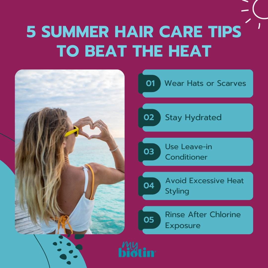 Stay ahead of the summer heat with these 5 hair care tips! ☀️💁‍♀️ #MyBiotin #Biotin