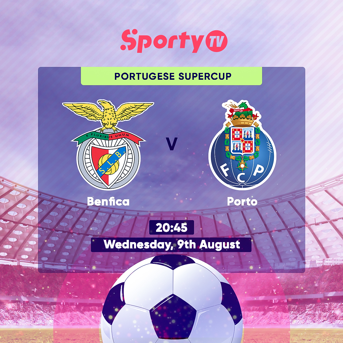 SportyTV's tweet photo. The Portuguese Super Cup showdown is upon us. Who will emerge victorious? Tune in to SportyTV and find out! 🇵🇹🏆
🔴⚪ Benfica 🆚 Porto 🔵⚪
8:45 PM
Grab your popcorn 🍿 and join us tonight on SportyTV channel 258 StarTimes DTT 📺✨
#BENPOR #SportyTV https://t.co/IP4F4u8EGF