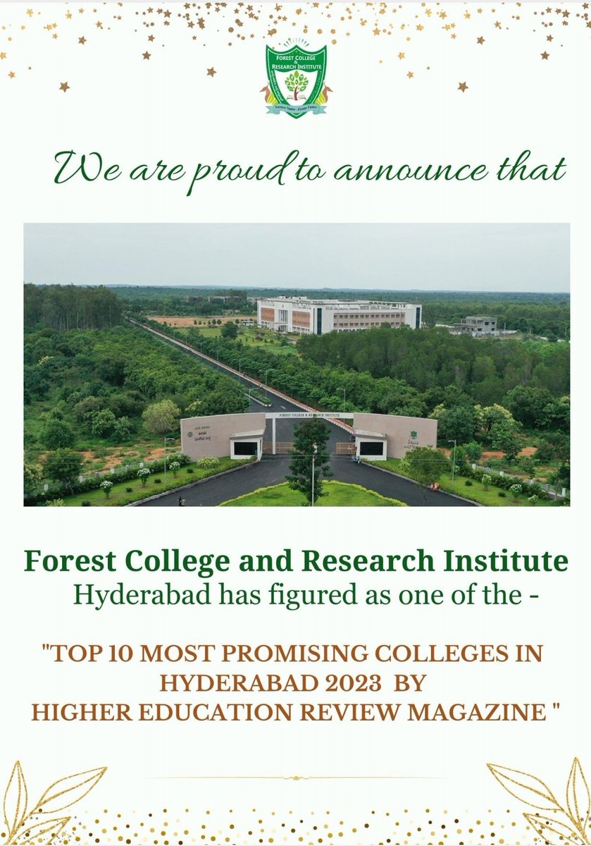 Proud to share that @FCRIHyderabad has figured as one of the 'Top 10 most promising colleges in Hyderabad 2023' by Higher Education Review Magazine. This incredible achievement is a testament to our dedication to innovation, research and growth in the field of forestry education.