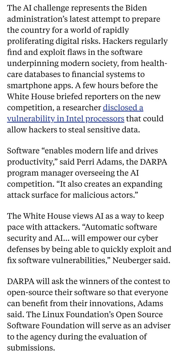 NEW: Biden admin is launching a @DARPA AI cyber challenge to encourage experts to develop tools capable of automatically finding & fixing software bugs. Leading AI companies will offer capabilities. At the finals at @defcon in 2025, winner gets $4m. themessenger.com/news/darpa-ai-…