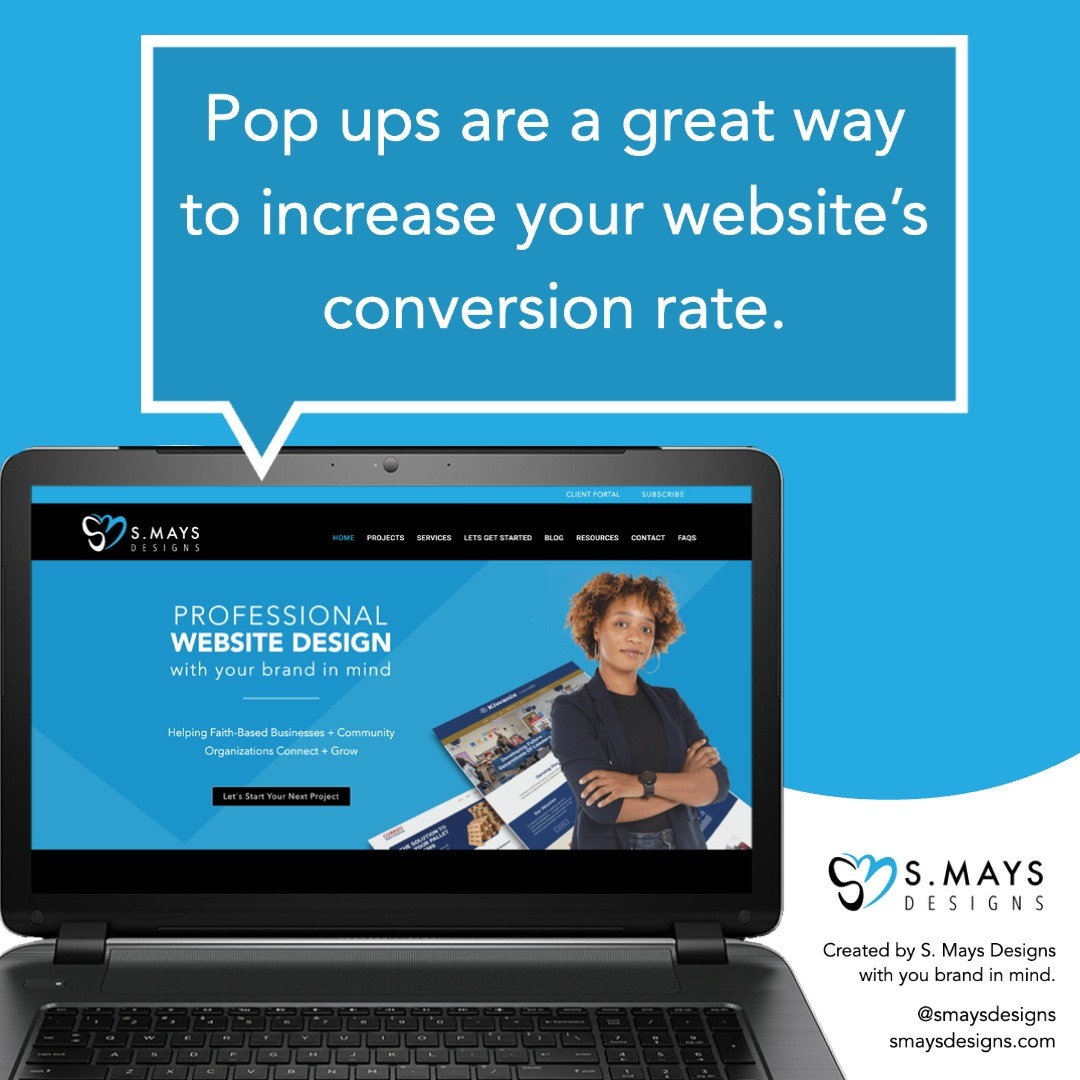 Pop ups on a website tend to be annoying but they are actually effective if used properly. Keep it simple, set the right timing (don’t overdo it), and make a great offer. 
#smaysdesigns #webfacts #onlinebusiness #webtips #businessonline #websitedesign #webspecialist #websitetips