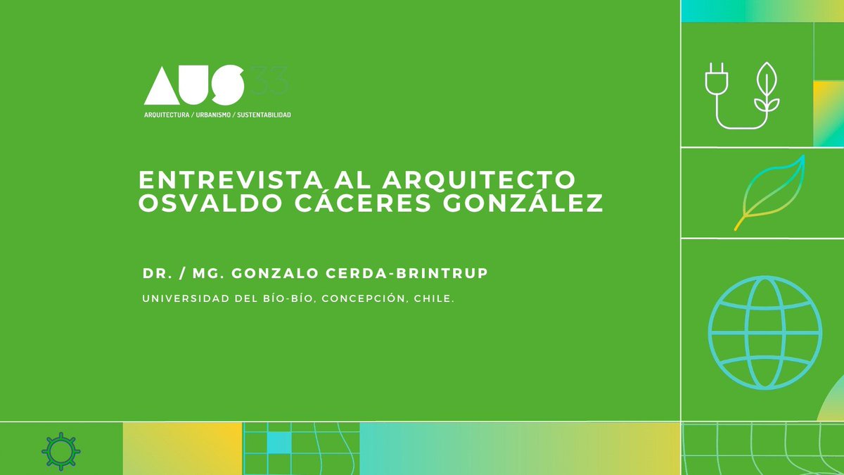 AUS33_ Hoy miercoles les invitamos a leer la publicación "Entrevista al arquitecto Osvaldo Cáceres González".
Autor: Dr. / Mg. Gonzalo Cerda-Brintrup
ausrevista.uach.cl/index.php/ausr…

#Arquitectura #Concepción