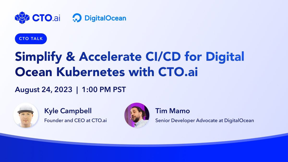 We are proud to present our next webinar in collaboration with our long-standing partner, <a href="/digitalocean/">DigitalOcean</a> 🎉. <a href="/CTO_ai/">CTO.ai</a>'s Founder/CEO <a href="/kc_dot_io/">KC</a> will host the webinar with ☁️ Tim Mamo ☁️ , our guest speaker from DigitalOcean. Pre-register here 👉 go.cto.ai/44SR30J