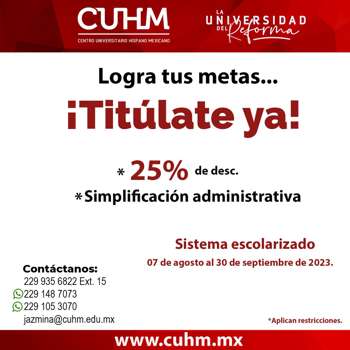 cuhmmx's tweet photo. 𝐋𝐨𝐠𝐫𝐚 𝐭𝐮𝐬 𝐦𝐞𝐭𝐚𝐬… ¡𝐓𝐢𝐭ú𝐥𝐚𝐭𝐞 𝐲𝐚!
¿Aún no te titulas? Aprovecha los grandes beneficios que tenemos para ti. Tendrás la oportunidad de pagar en parcialidades hasta el 30 de noviembre de 2023.
Informes:
935 68 22 extensión 15
📷WhatsApp: 229 148 7073 https://t.co/v0pLW91EWH