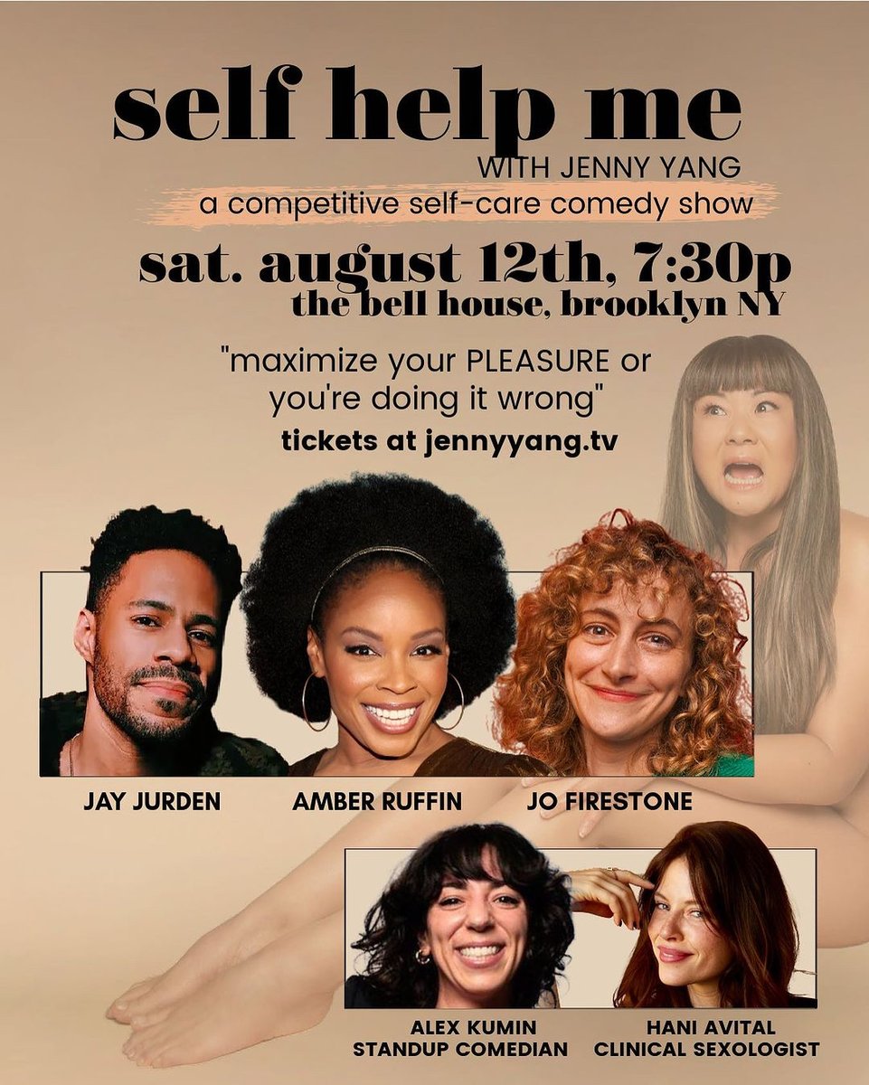 This Saturday 8/12, <a href="/jennyyangtv/">Jenny Yang</a> brings her competitive self-care comedy show to The Bell House with SELF HELP ME!

Featuring Special Guests:
∙ <a href="/ambermruffin/">amber ruffin</a>
∙ <a href="/JayJurden/">Jay Jurden</a>
∙ Jo Firestone
∙ Alex Kumin
∙ Hani Avital, Clinical Sexologist

🎟️: tinyurl.com/3y2tdyzk