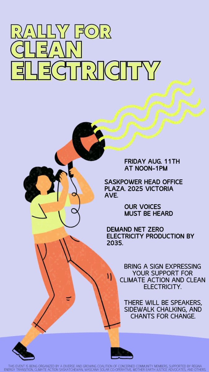 CJSaskatoon's tweet image. Come Rally for Clean Electricity with us this Friday in Regina! #YQR