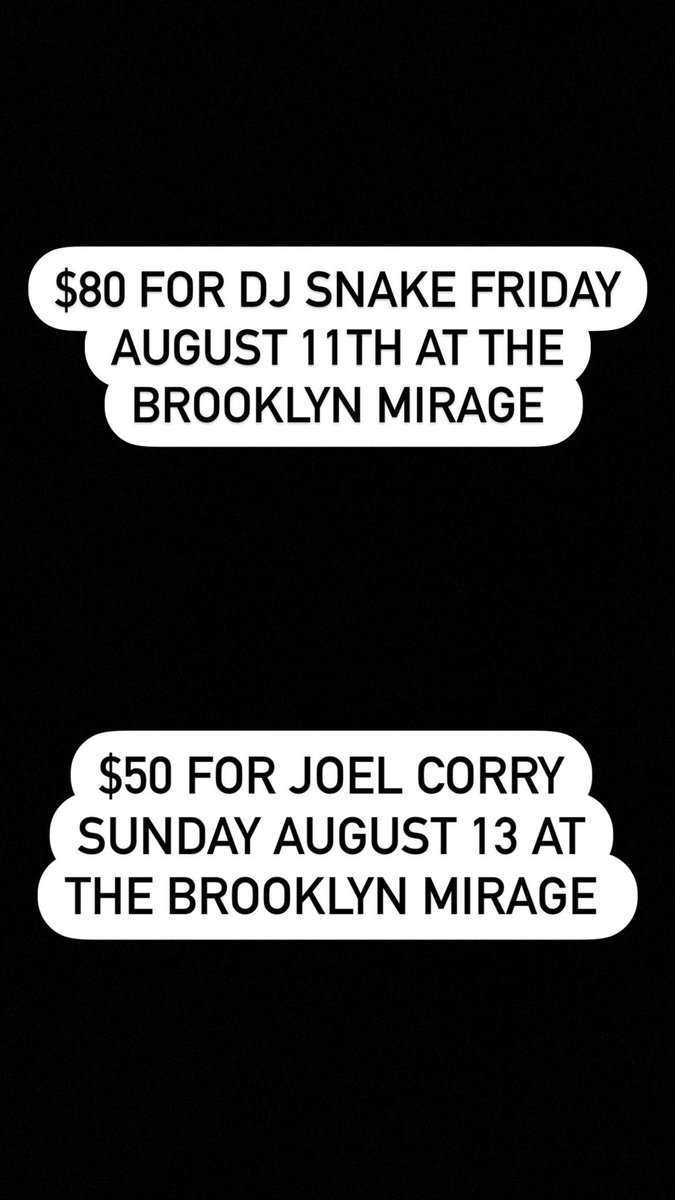 #brooklynmiragetickets #ticketsforsale #mirage #djsnake #joelcorry