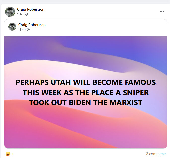 Aric Toler on Twitter: "Craig Robertson, from Provo, UT, was killed today by the FBI during a raid after he made threats against Biden. Here are some of his recent Facebook posts --