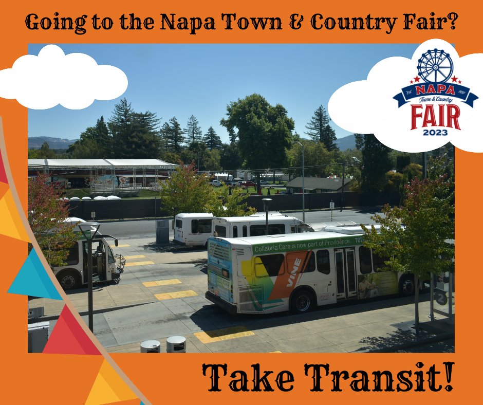 Going to the Napa Town &amp; Country Fair? 🎡🎠🎢 Take Transit! Take a bus to the Transit Center, and 2.5 blocks to the front entrance of the fair.

Routes N, S, E, W: City of Napa
Regional Route 10: Napa, Yountville, St. Helena, &amp; Calistoga
Regional Route 11: Napa, AmCan, &amp; Vallejo