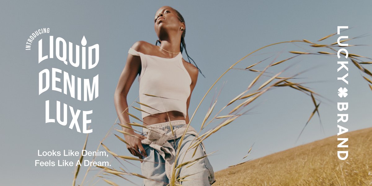 JUST DROPPED: <a href="/LuckyBrand/">Lucky Brand</a>'s newest Liquid Denim Luxe styles! Looks like denim, feels like a dream. Try on ALL your new faves at Lucky Brand.