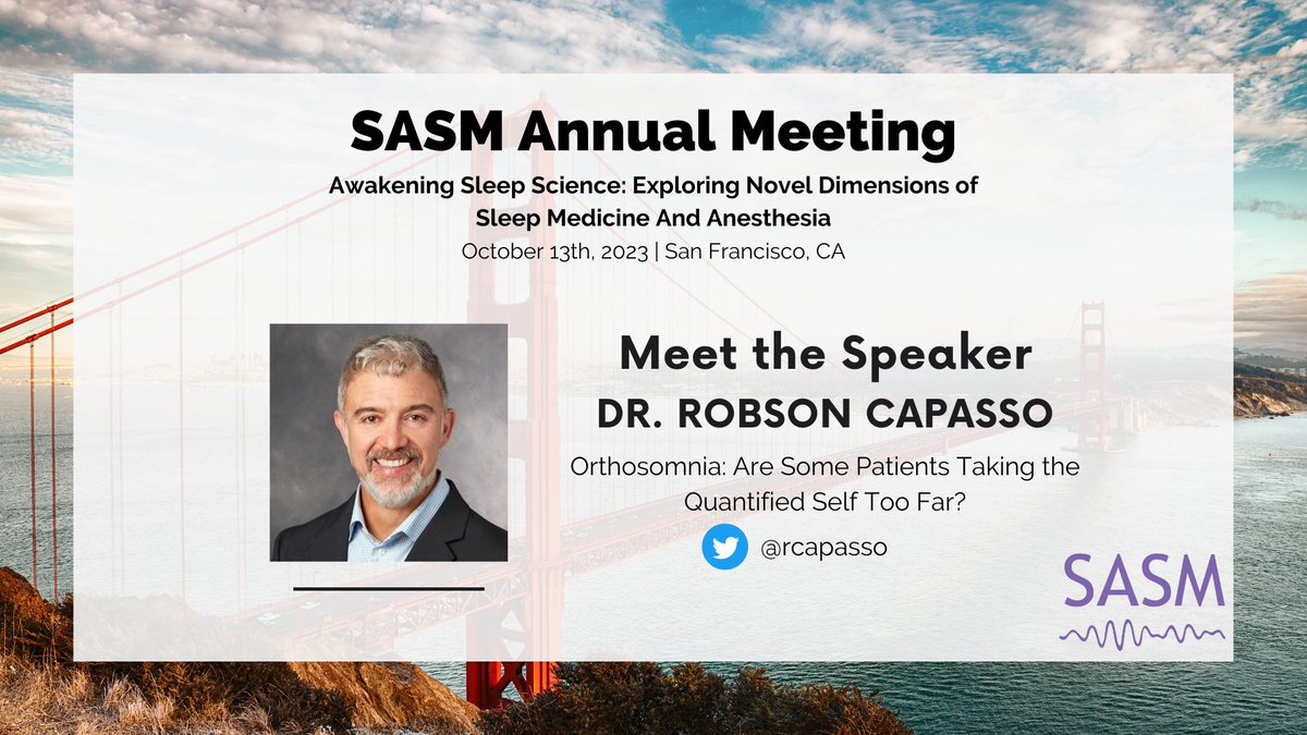 MEET THE SPEAKER! <a href="/rcapasso/">Robson Capasso MD</a> current research interests and publications focus on the clinical utilization of real world data, digital technologies and devices for sleep care. Register for the annual meeting today! mms.sasmhq.org/Calendar/morei…