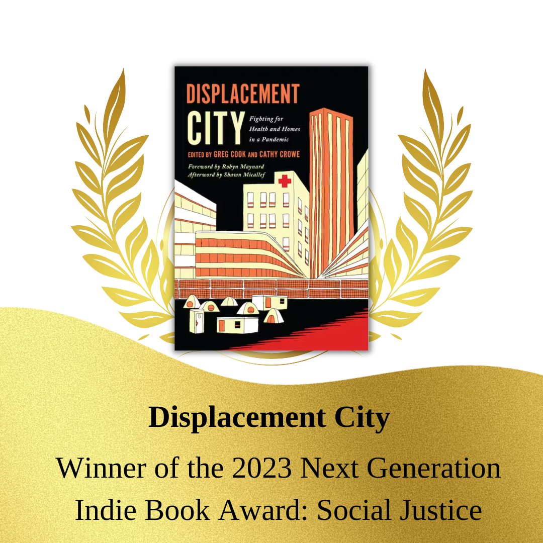 We are thrilled to share that Displacement City edited by @cathyacrowe & @c_shadowspaces has won the 2023 Next Generation Indie Book Award in the Social Justice category. Congratulations everyone! 🎉 @IndieBookAwards Order your copy today: utorontopress.com/9781487546496/…